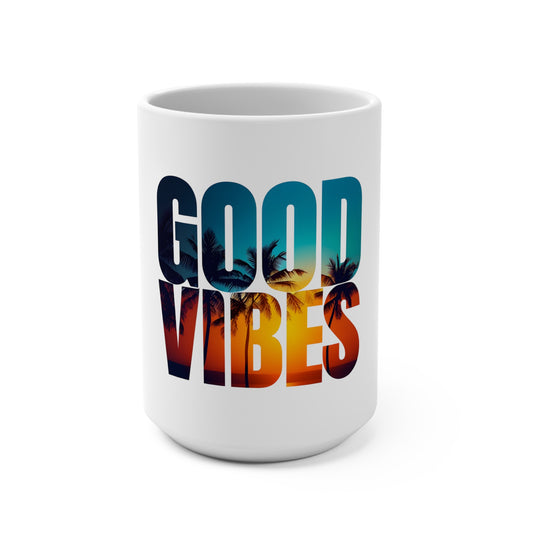 GOOD VIBES 15oz Mug